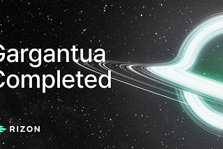 GARGANTUA Upgrade