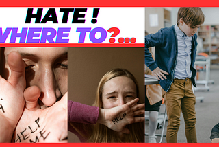 Hate! Where To?…