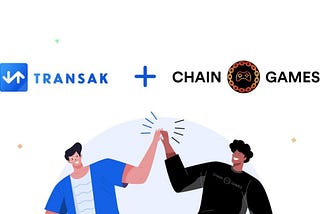 Chain Games Partners with Transak to Power Fiat-Crypto Blockchain Gaming Gateway