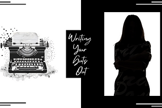 Writing Your Guts Out