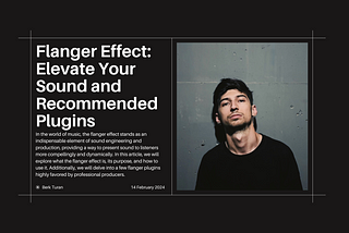 Flanger Effect: Elevate Your Sound and Recommended Plugins