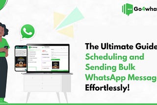 Scheduling and Sending Bulk WhatsApp Messages