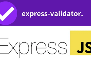 Express-Validator: Secure and Reliable Express.js Applications