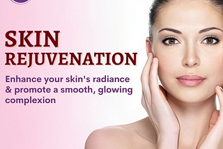 Skin Rejuvenation