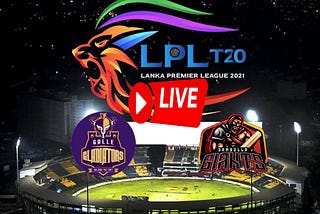 GG vs DG: LPL T20 League 2021 Galle Gladiators vs Dambulla Giants 8th Match Live on Sky Sports