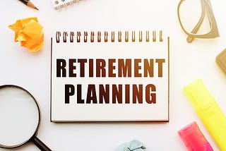 The Importance of Retirement Planning