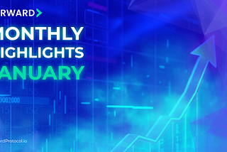 Forward Monthly Review — January
