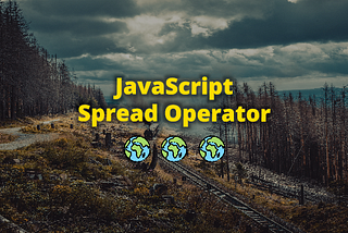 JavaScript Spread Operator