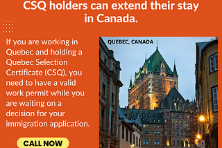 Quebec Selection Certificate holders can extend their stay in Canada