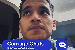 Carriage Chats with a Web Engineer
