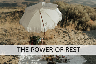 What No One Tells You About The Power of Rest