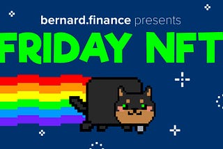 bernard.finance — FRIDAY NFT Season 1 recap