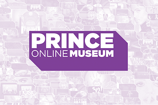 The Prince Online Museum is now open