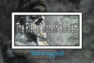 The Rise of Modern Stoicism
