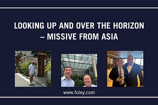Looking up and over the horizon — missive from Asia