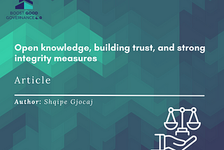 Open knowledge, building trust, and strong integrity measures