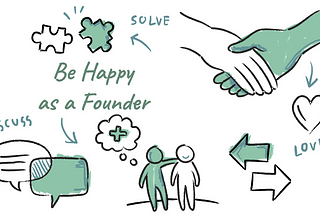 How to be Happy as a Founder or CEO
