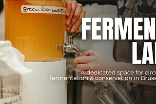 It’s finally happening | Ferment Lab: A dedicated space for circular fermentation & conservation in…