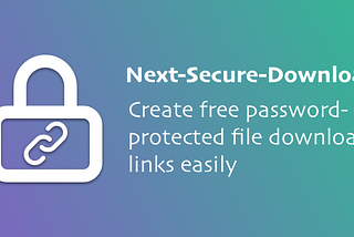 Create password-protected download links for FREE with GitHub and Vercel