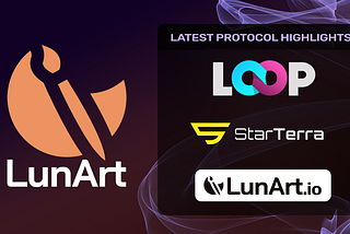 LunArt Protocol Highlights — ARTS TGE and more!