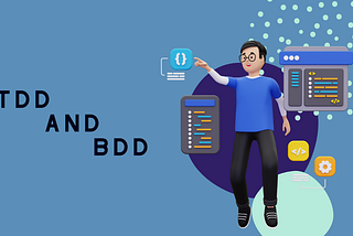 Test Driven Development (TDD) ve Behavior Driven Development (BDD)