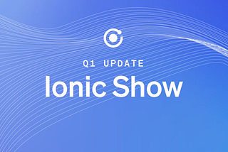Ionic Q1 2022 Update Splash Screen