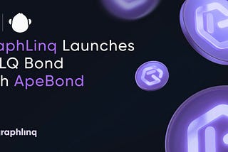 GraphLinq Launches $GLQ Bonds with ApeBond