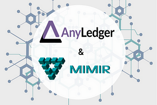 MIMIR Blockchain Solutions Enters Joint Marketing Agreement with AnyLedger