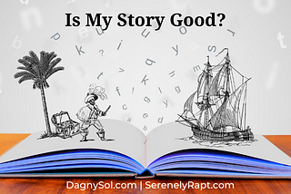 Is your story compelling and gripping?