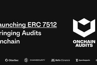 Why We Need to Start Using ERC-7512: Onchain Audit Representation Right Now