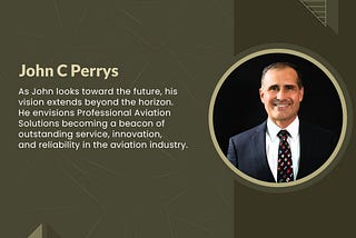 John C Perrys: Champion of Aviation Excellence