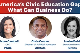 America’s Civic Education Gap: What Can Business Do?