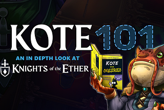 Knights of the Ether 101