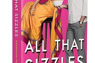 Book Review — All that Sizzles by Sakshma Puri Dhariwal