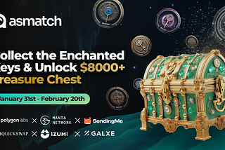 Collect the Enchanted Keys & Unlock $8000+ in $ASM and $MANTA Treasure Chest