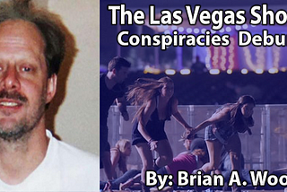 The Las Vegas Shooting — Conspiracies Debunked