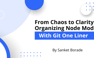 From Chaos to Clarity: Organizing Node Modules with Git One liner