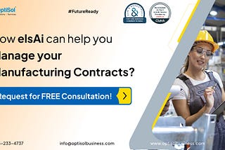 How elsAi Can Help You Manage Your Manufacturing Contracts