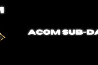 ACOM: A Community Of Masters sub-DAO