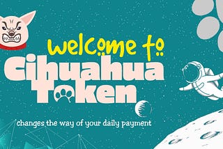 Welcome To Cihuahua Token
