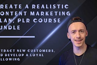 Comprehensive Review of Create a Realistic Content Marketing Plan, PLR Course Bundle — Attract new…