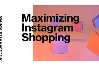 How to Use Instagram Shopping