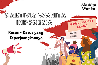 5 Aktivis Wanita Indonesia