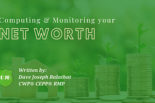 Computing & Monitoring Your Net Worth