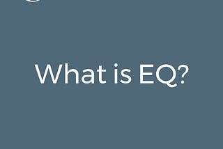 What is EQ?