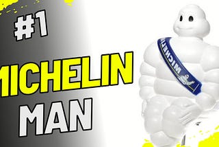 Decoding Michelin Man’s Iconic Influence in the World of Marketing. You might not be a good marketer if you don’t know the lifespan of Bibendum, the Michelin Man
