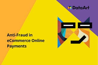 Anti-Fraud in eCommerce Online Payments