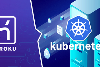 Our Journey From Heroku To Kubernetes [Part-1]
