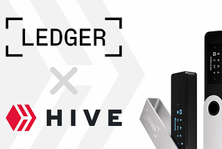 Hive Announces Support for Ledger Hardware Wallets