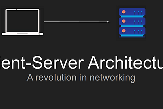 Client-Server Architecture